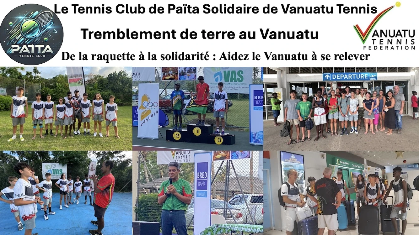 Le tennis club de Paita lance un appel à la solidarité pour venir en aide au Vanuatu, durement touché par un terrible séisme, Vanuatu Tennis